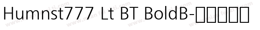Humnst777 Lt BT BoldB字体转换